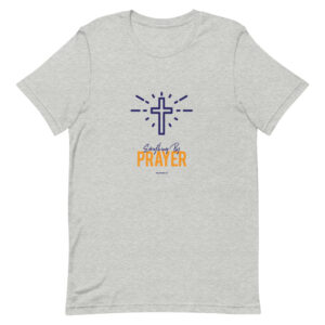 everything by prayer tee original