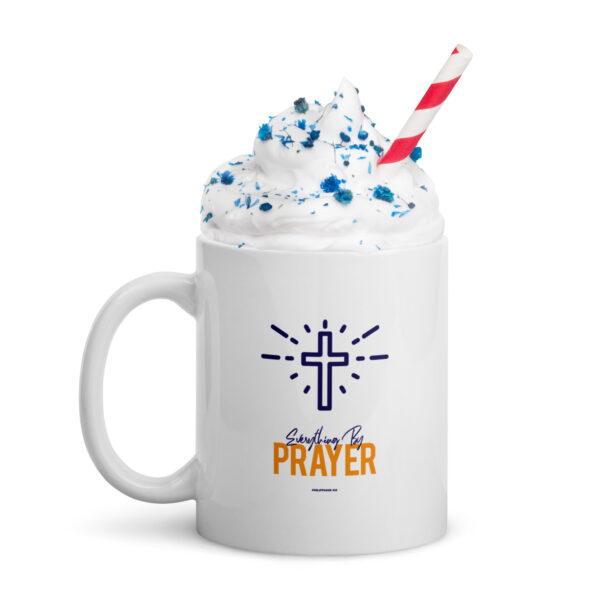Everything by Prayer Mug - Image 2
