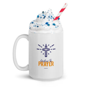 everything by prayer mug